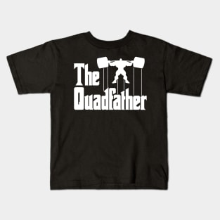 The Quadfather Kids T-Shirt